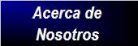 Acerca de Nosotros